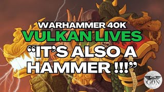 It Is Also A Hammer  Warhammer 40k  Vulkan Lives Excerpt [upl. by Shannon111]