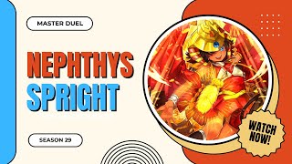 Nephthys Spright S29 Master Duel [upl. by Schwejda174]