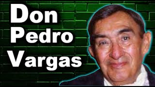 🔥DON PEDRO VARGAS🔥 SU VIDA Y SU EXITOSA CARRERA pedrovargas [upl. by Allbee]