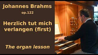 Johannes Brahms Herzlich tut mich verlangen organ chorale prelude op122 no9 the organ lesson [upl. by Anitreb856]