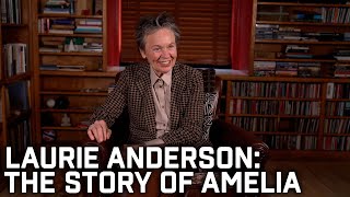 Laurie Anderson  The Story of Amelia [upl. by Ynetruoc896]