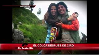 El Colca después de Ciro un eco que aún se oye en las montañas [upl. by Gelasias]