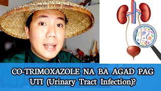 COTRIMOXAZOLE NA BA AGAD PAG MAY UTI URINARY TRACT INFECTION [upl. by Ellsworth]