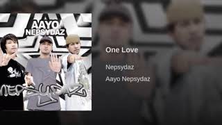 One Love Nepsydaz [upl. by Fax]