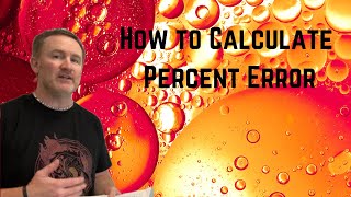 How to calculate Percent Error Calculations [upl. by Walther658]