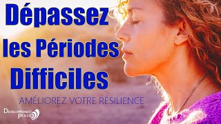 Dépassez les Périodes Difficiles Affirmations Positives pour la Résilience [upl. by Neelyad279]