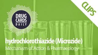 Hydrochlorothiazide Mechanism of Action amp Pharmacology  Drug Cards Daily Clips [upl. by Courtenay]