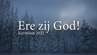 CGK Elburg  Kerstviering 2022 Ere zij God [upl. by Alial497]