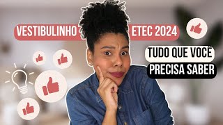 Vestibulinho Etec  Tudo o que você precisa saber sobre o Vestibulinho Etec  Prova da Etec 2024 [upl. by Nrevel]