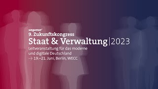 9 Zukunftskongress Staat amp Verwaltung  Tag 1 [upl. by Photima698]