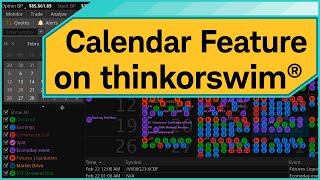 Using the Calendar on thinkorswim® desktop [upl. by Jet]