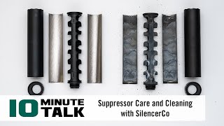 10MinuteTalk  Suppressor Care and Cleaning with SilencerCo [upl. by Neelram]