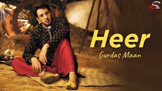 Heer Full Video I Gurdas Maan I Latest Punjabi Song 2022 I Sai Productions [upl. by Armillas]