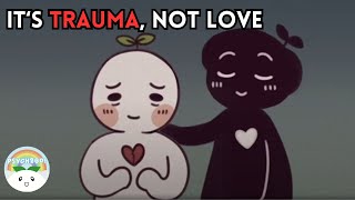 This Is NOT Love Its A Trauma Bond Watch Out These 8 Signs [upl. by Heyde]