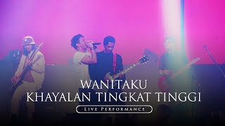 NOAH  Wanitaku amp Khayalan Tingkat Tinggi Live Performance [upl. by Caressa]