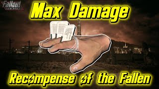 Max Damage Guide  Recompense of the Fallen Part 2 Electric Boogaloo  Fallout New Vegas [upl. by Asilec]