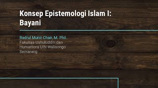 Epistemologi Islam I Bayani [upl. by Hekker911]