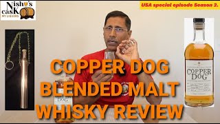 COPPER DOG BLENDED MALT WHISKY REVIEW [upl. by Akeenat426]