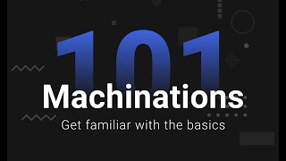 Webinar Machinations 101  Get familiar with the basics [upl. by Assirahc545]