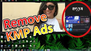 How to Remove KMPlayer Ads  km player issue resolve [upl. by Enelyt516]