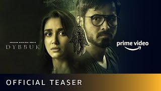 Dybbuk Movie Teaser  Emraan Hashmi Nikita Dutta Manav Kaul  Releasing Oct 29  Horror Movie 2021 [upl. by Ilise369]