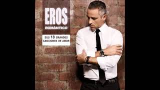 Eros Ramazzotti 25 GRANDES EXITOS SUS MEJORES CANCIONES [upl. by Neenwahs]