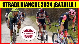 STRADE BIANCHE 2024 BESTIAL BATALLA HOY Sergio HIGUITA Richard CARAPAZ Daniel MARTINEZ [upl. by Conlan917]