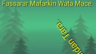 Fassarar Mafarkin Wata Mace [upl. by Arymat]