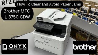 Brother MFC L3750CDW  How To Clear and Avoid Paper Jams  Onyx [upl. by Marina]