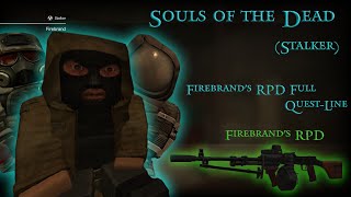 Souls of the Dead Stalker  Firebrands RPD [upl. by Alor]