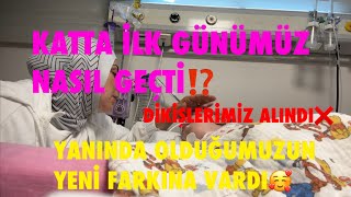 KATTA Ä°LK GÃœNÃœMÃœZ NASIL GEÃ‡TÄ° â‰ï¸YANINDA OLDUÄUMUZUN YENÄ° FARKINA VARDIğŸ¤²DÄ°KÄ°ÅKERÄ°MÄ°Z ALINDIâŒ [upl. by Wylma]