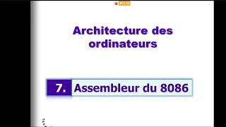 Architecture des ordinateurs assembleur 8086partie 1 [upl. by Nam]