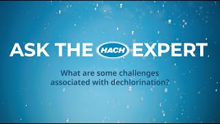 What are some challenges associated with dechlorination [upl. by Lear]