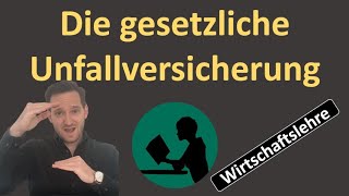 Die gesetzliche Unfallversicherung [upl. by Arit]