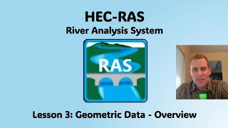 HEC RAS Lesson 3  Geometric Data  Overview [upl. by Pitarys]