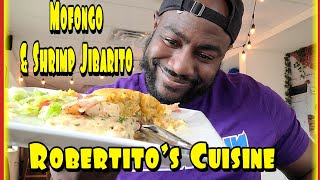 Mofongo and Shrimp Jibarito from Robertitos Cuisine [upl. by Seessel]