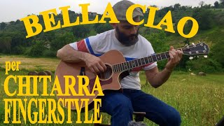 Bella Ciao  Folk italiano  Chitarra Fingerstyle [upl. by Zetnod]