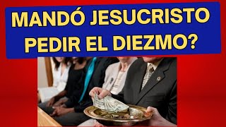 El Diezmo lo solicitó Jesucristo [upl. by Wavell]