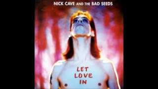 Nick Cave and Bad Seeds Loverman [upl. by Mossolb353]