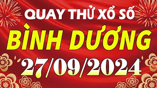 Quay thử kết quả xổ số Bình Dương ngày 27 tháng 9  XSBD  KQXSBD  SXBD  Quay thử xs Bình Dương [upl. by Atteynod]