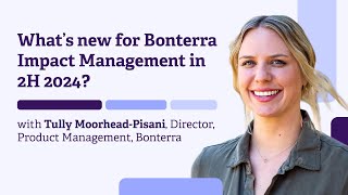 Whats new for Bonterra Impact Management [upl. by Ahearn]