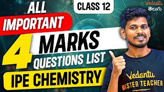 Class 12 IPE Chemistry  Sure Shot Questions  4 Marks Pakka Questions  IPE Chemistry IPE 202425 [upl. by Faith]