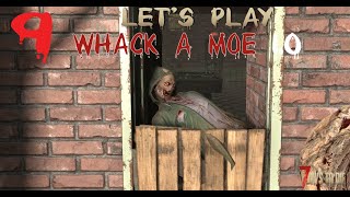 Lets Play 7 Days To Die 10 Whack a Moe Ep 9 [upl. by Kirit847]