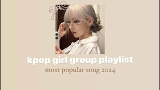 ⋆˚ kpop gg playlist 2024 mv ⋆˚ [upl. by Robbi]