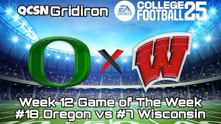 Season 1 Week 12 Oregon vs Wisconsin  EA Sports College Football 25 [upl. by Enowtna]