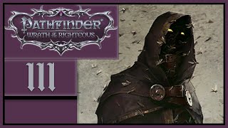 The Ivory Sanctum  Lets Play Pathfinder Wrath of the Righteous  111 [upl. by Sadick]