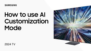 Use AI Customization to bolster your Samsung TV picture quality  Samsung US [upl. by Stetson]