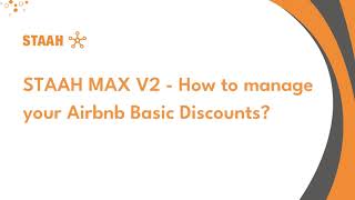 STAAH MAX V2  How to manage your Airbnb Basic Discounts [upl. by Akiraa]