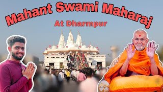 Mahant Swami Maharaj At Dharmpur  BAPS  Bhavin Patel [upl. by Alroi855]