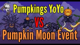 Terraria Pumpking YoYo Vs Pumpkin Moon Event [upl. by Varney]